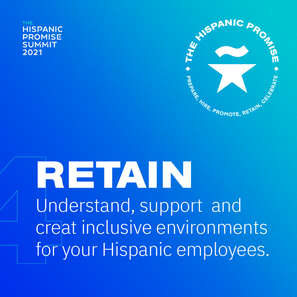 RETAIN hispanic employees